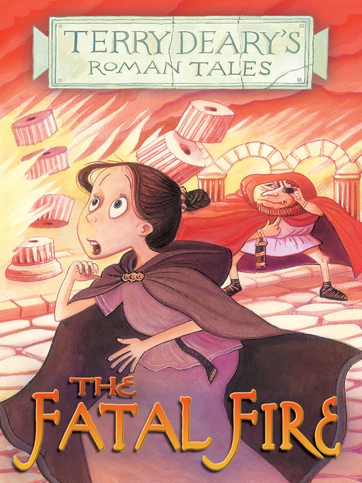 Title details for The Fatal Fire by Terry Deary - Available